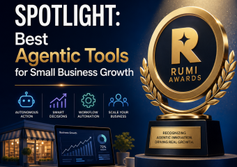 Rumi Awards spotlight graphic on agentic tools helping small businesses automate and grow.