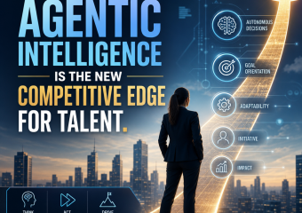 Businesswoman overlooking a city skyline beside an infographic on agentic intelligence as a talent edge.